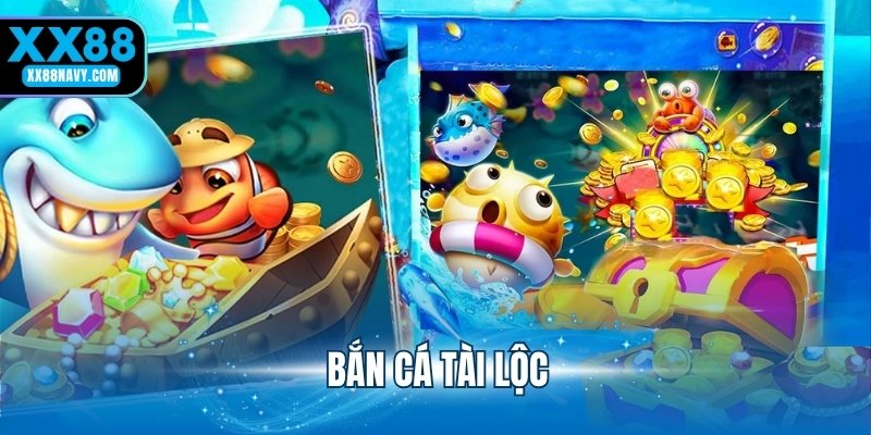 bắn cá tài lộc