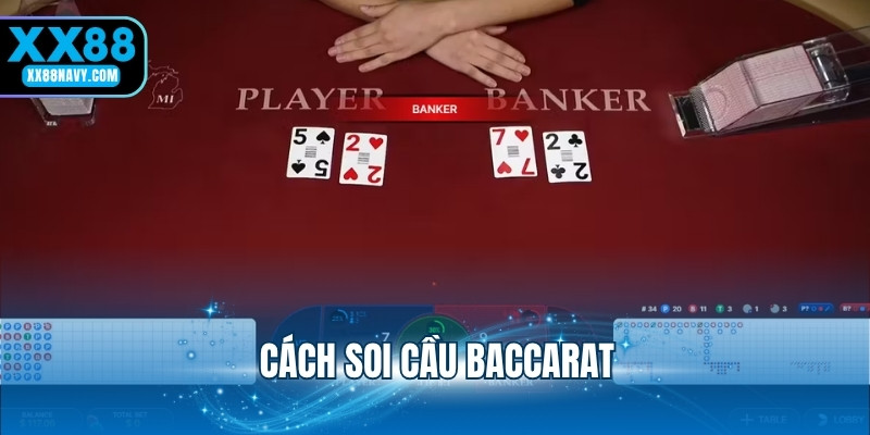 cách soi cầu baccarat