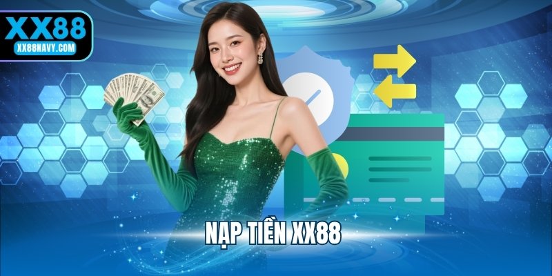 nạp tiền xx88